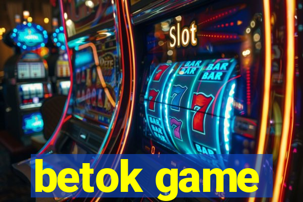 betok game