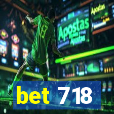 bet 718