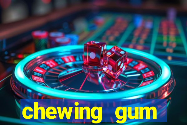 chewing gum assistir online