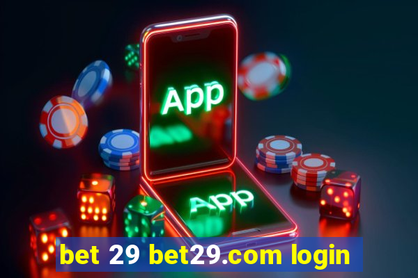 bet 29 bet29.com login