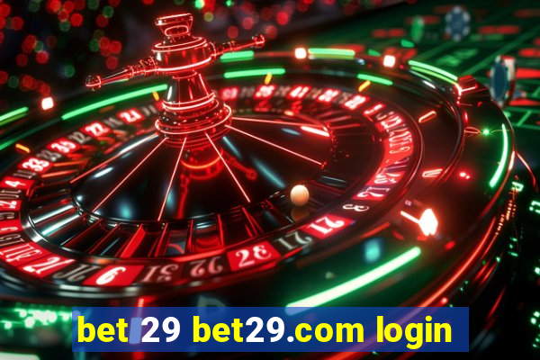 bet 29 bet29.com login