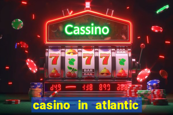 casino in atlantic city new jersey