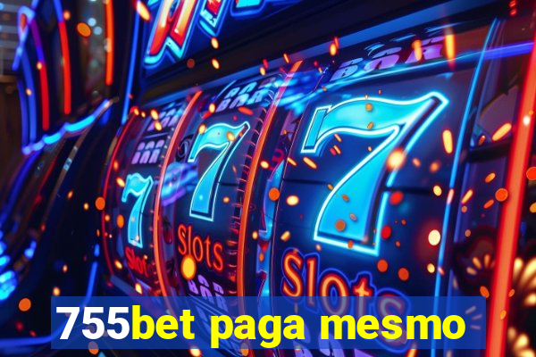 755bet paga mesmo