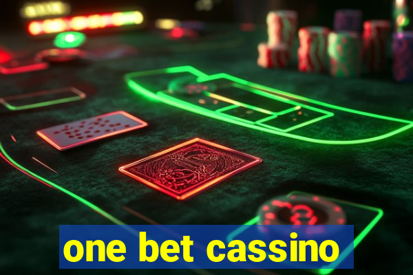 one bet cassino