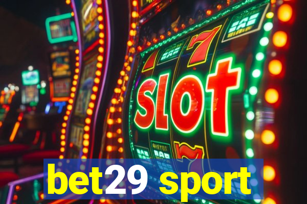 bet29 sport