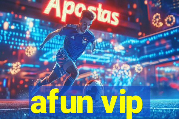 afun vip