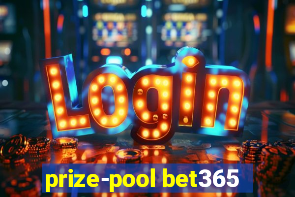 prize-pool bet365