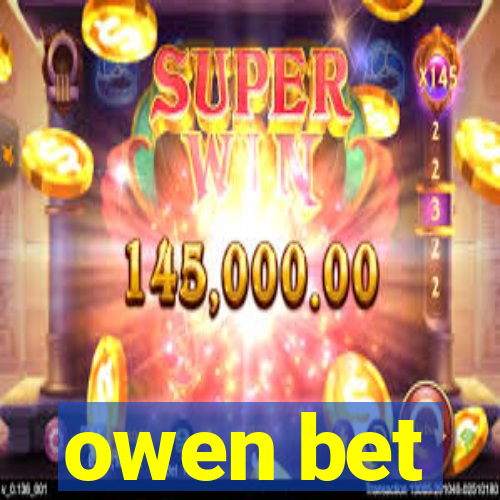 owen bet