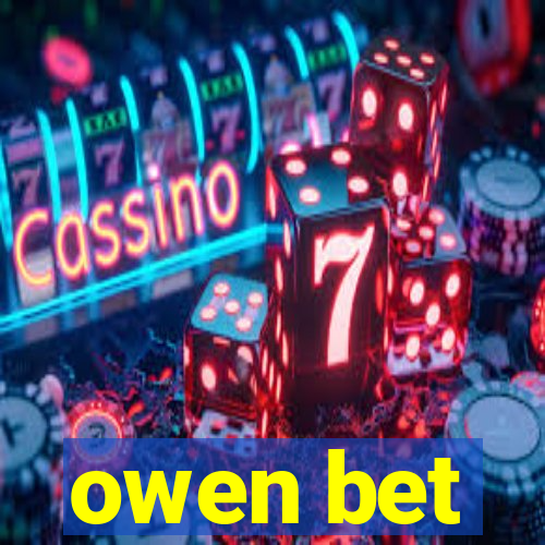 owen bet