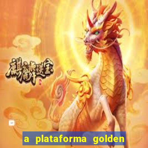 a plataforma golden slots paga mesmo