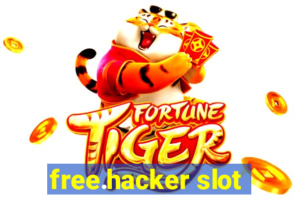 free.hacker slot