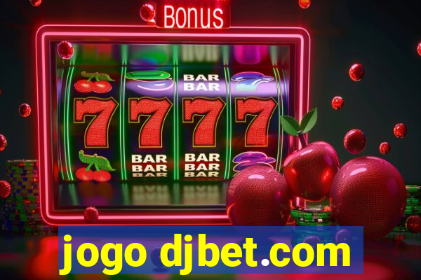 jogo djbet.com