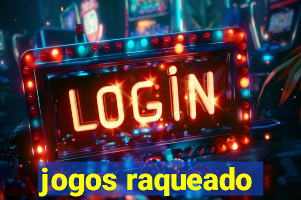 jogos raqueado