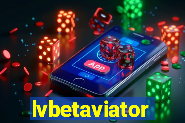 lvbetaviator