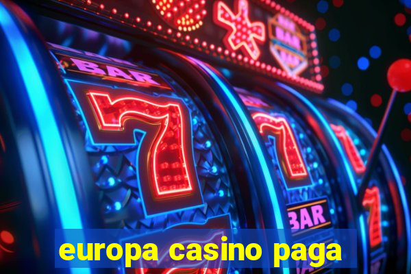 europa casino paga