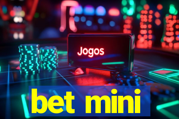 bet mini