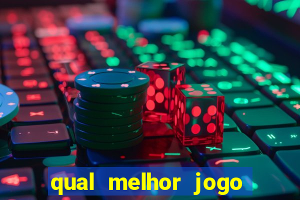 qual melhor jogo que ganha dinheiro de verdade