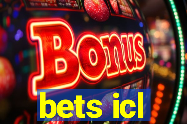 bets icl