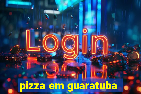 pizza em guaratuba