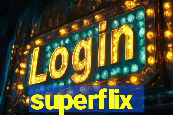 superflix