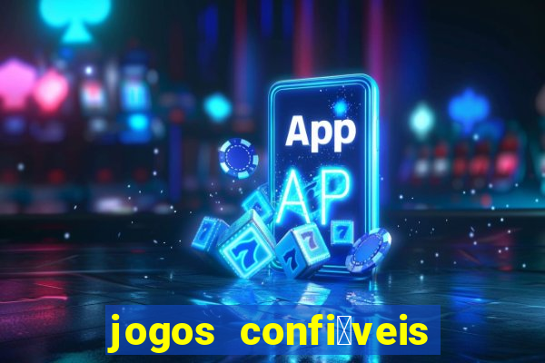 jogos confi谩veis para ganhar dinheiro