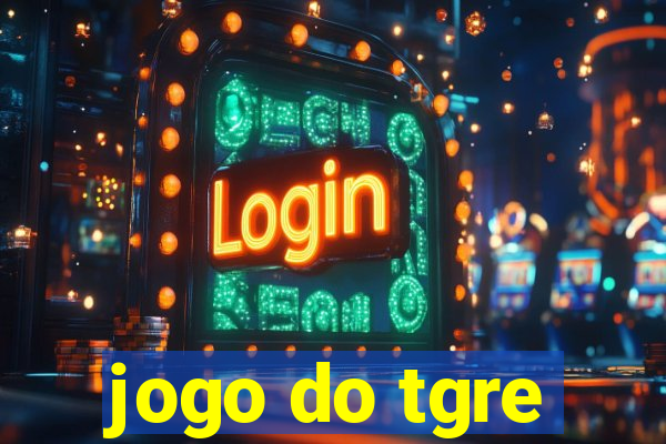 jogo do tgre