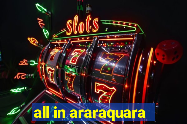 all in araraquara