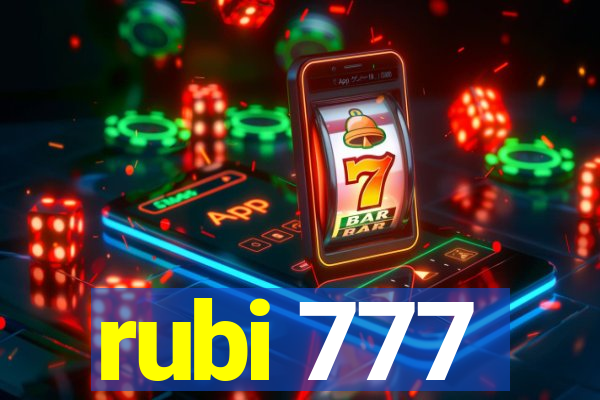 rubi 777