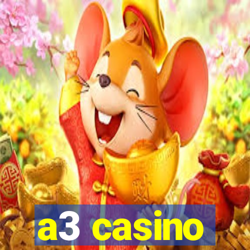 a3 casino