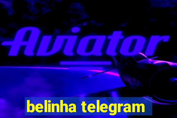 belinha telegram