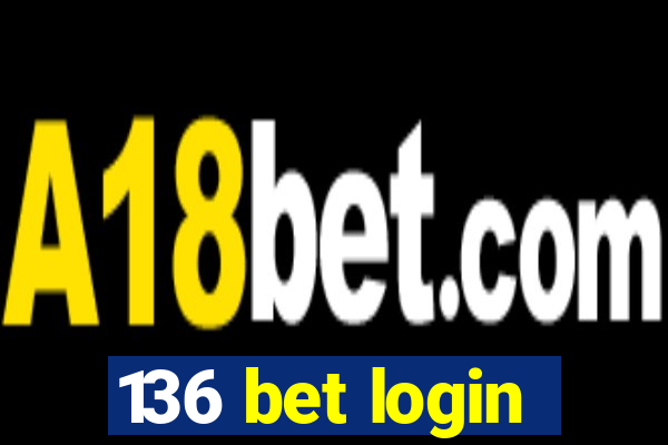 136 bet login