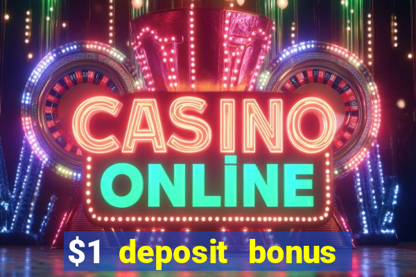 $1 deposit bonus casino nz