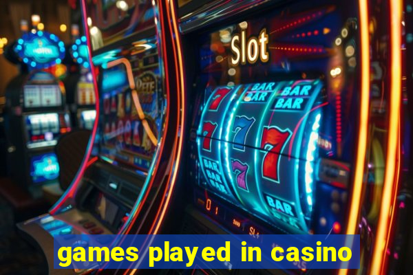 games played in casino