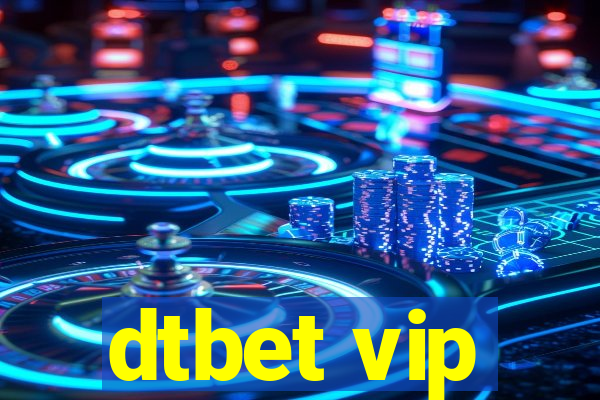 dtbet vip