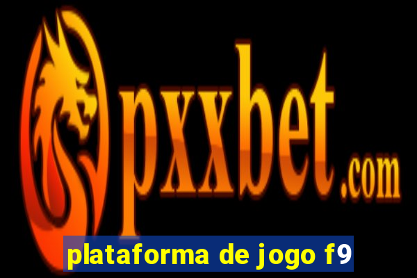 plataforma de jogo f9