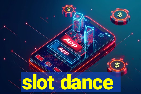 slot dance