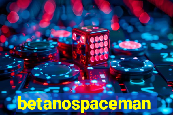 betanospaceman