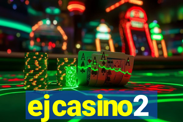 ejcasino2