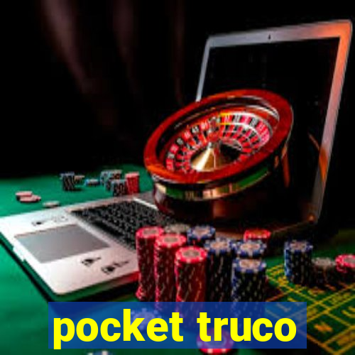 pocket truco