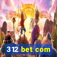 312 bet com