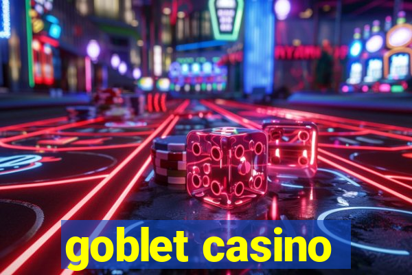 goblet casino