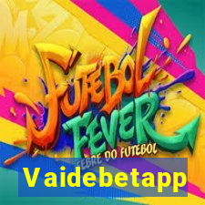 Vaidebetapp