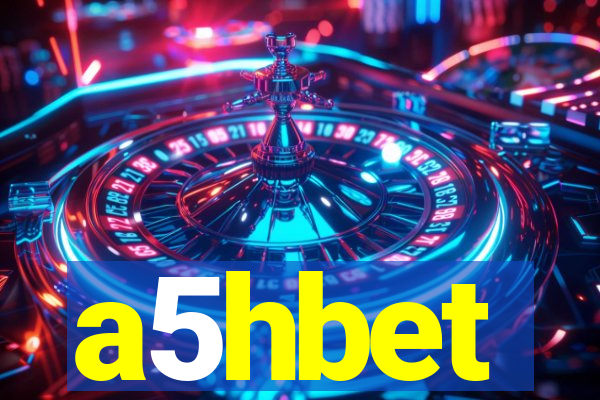 a5hbet