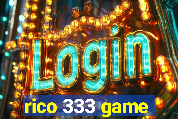 rico 333 game