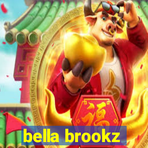 bella brookz