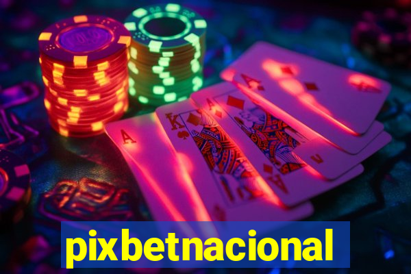 pixbetnacional