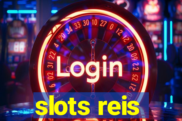 slots reis