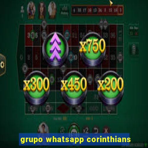 grupo whatsapp corinthians