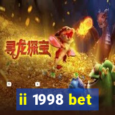 ii 1998 bet