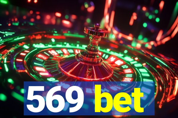 569 bet